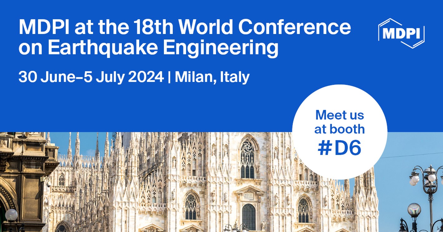 Meet Us at the 18th World Conference on Earthquake Engineering (WCEE2024), 30 June–5 July 2024, Milan, Italy