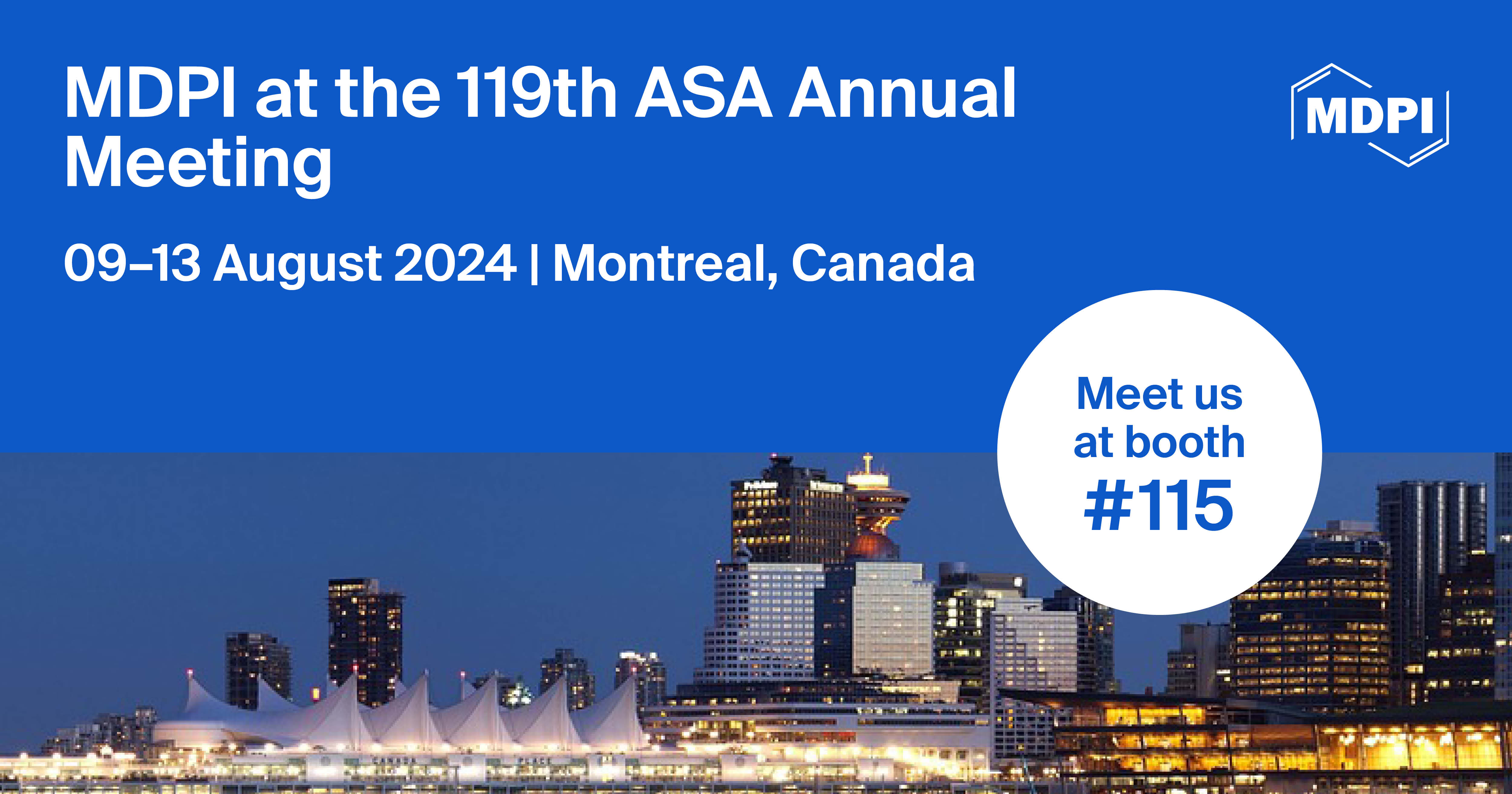 Meet Us at the 119th ASA Annual Meeting (ASA 2024), 9–13 August 2024, Montreal, Canada