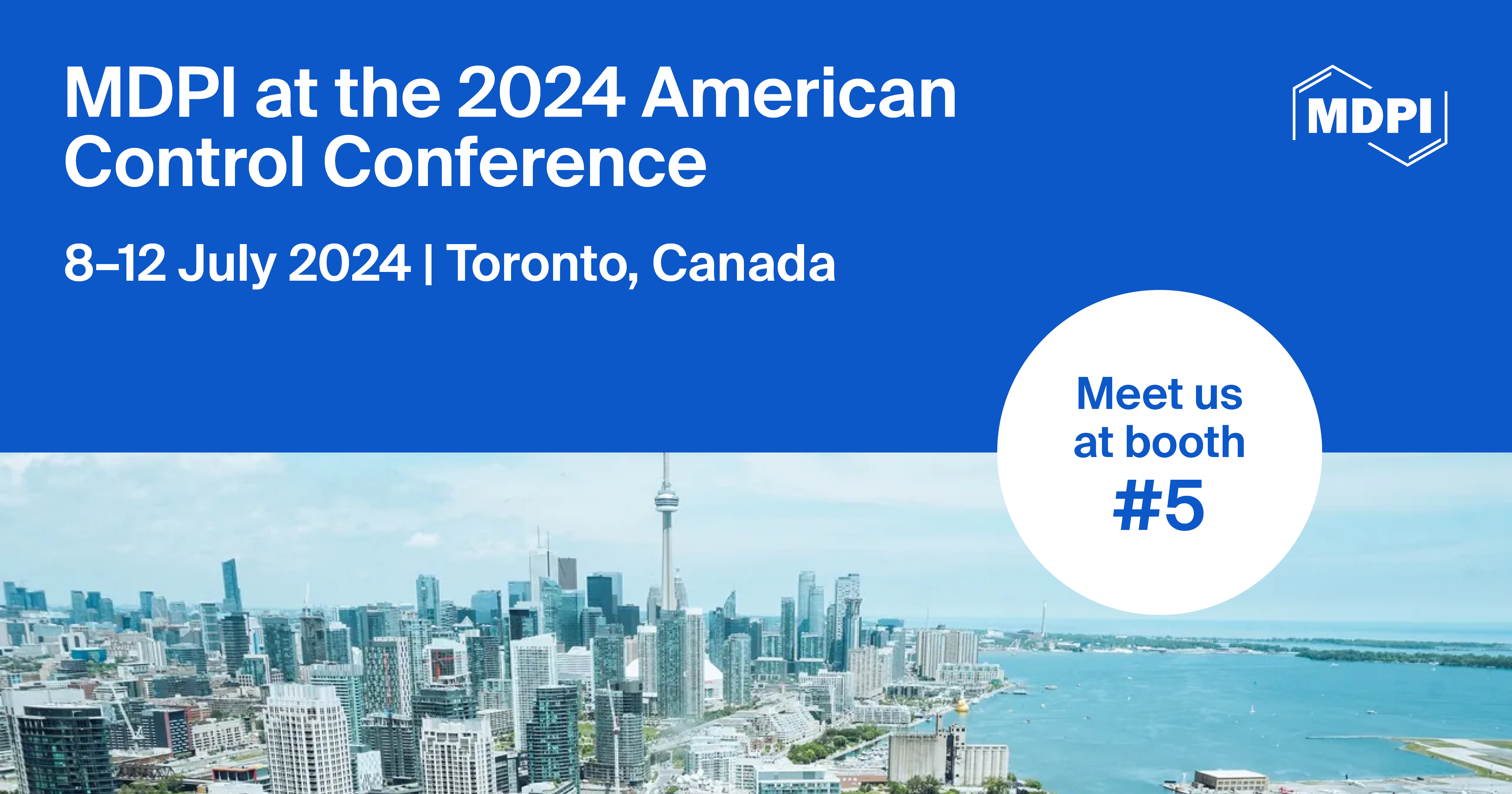Meet Us at the 2024 American Control Conference, 8–12 July 2024, Toronto, Canada