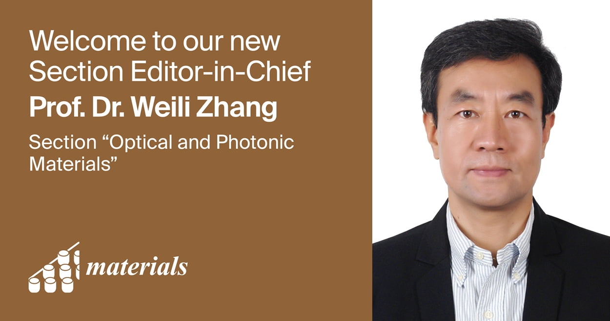 Prof. Dr. Weili Zhang Appointed Section Editor-in-Chief of Section “Optical and Photonic Materials” in Materials