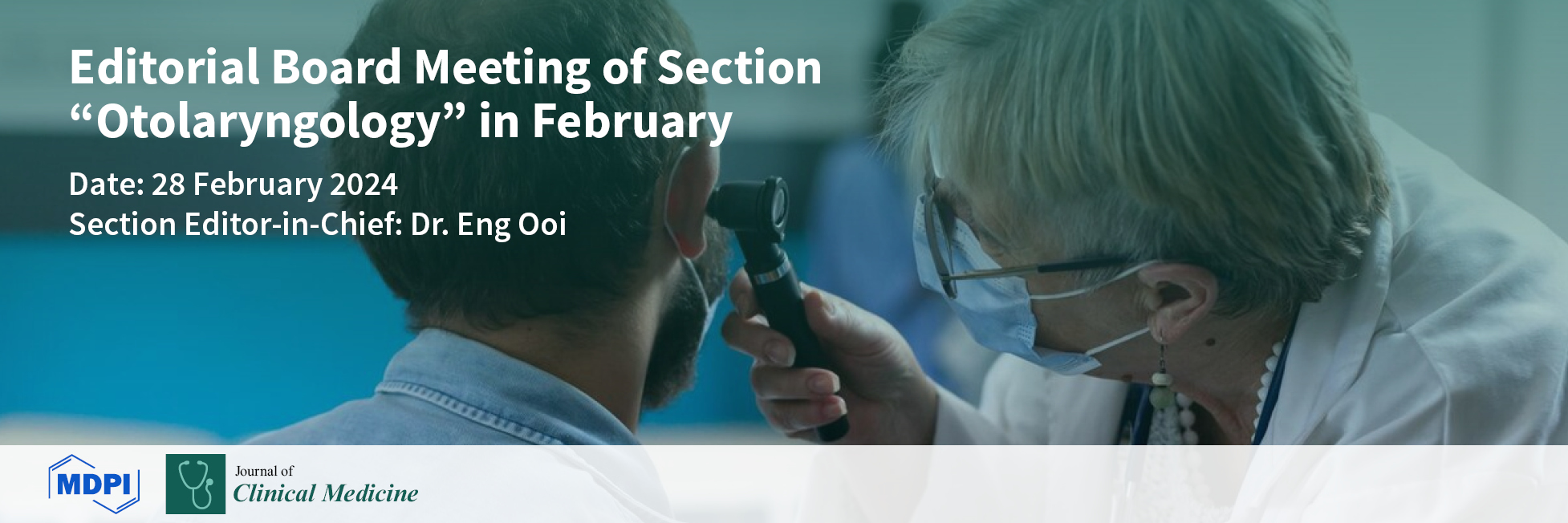 Journal of Clinical Medicine 2024 Editorial Board Meeting of the Section “Otolaryngology” Held on 28 February 2024