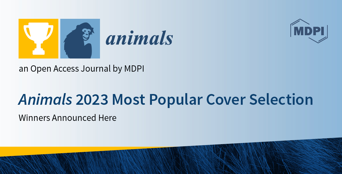Animals 2023 Most Popular Cover Selection—Winners Announced