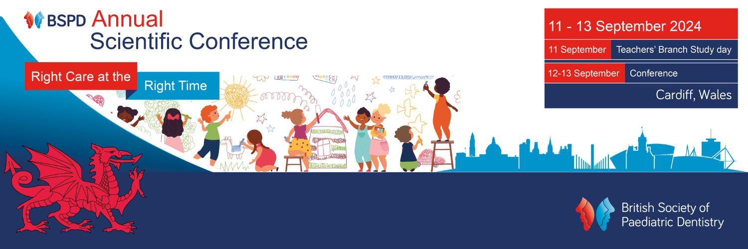 Free Media Partnership between Children and British Society of Paediatric Dentistry Annual Scientific Conference 2024, 11–13 September 2024, Cardiff, UK