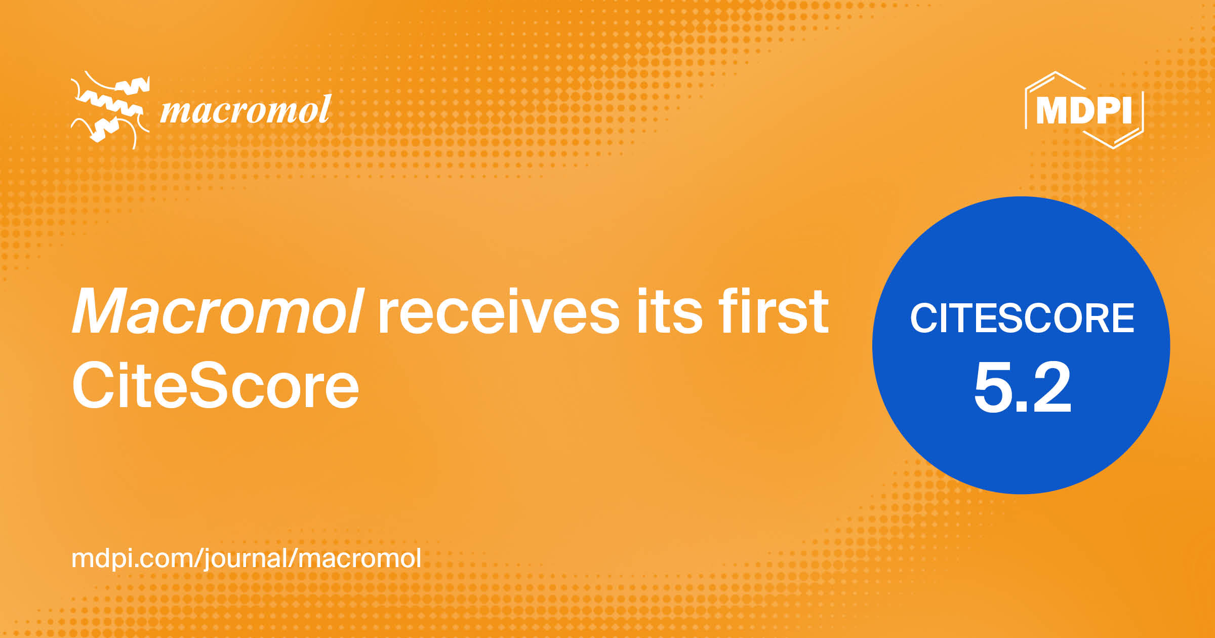Macromol Receives Its First CiteScore of 5.2