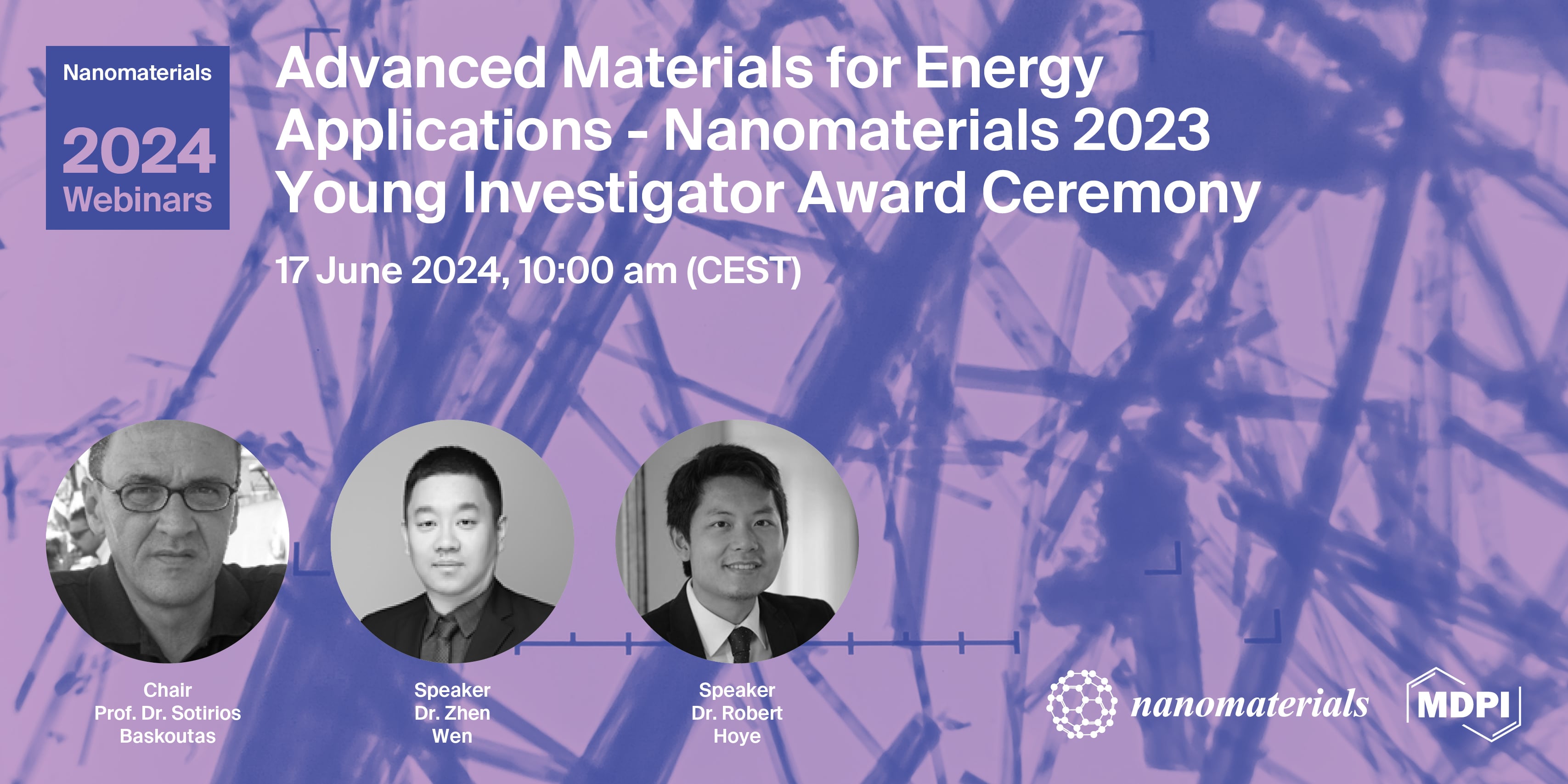Nanomaterials Webinar | Advanced Materials for Energy Applications - Nanomaterials 2023 Young Investigator Award Ceremony, 17 June 2024
