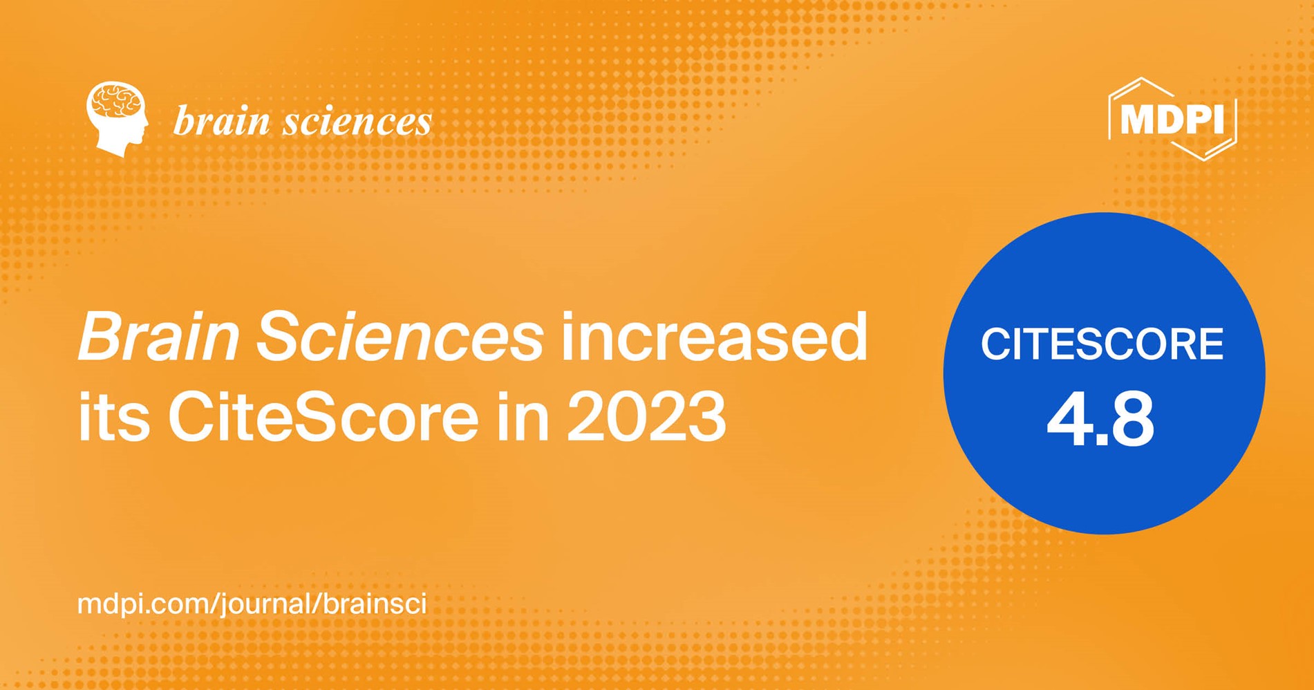 Brain Sciences Receives an Increased CiteScore of 4.8