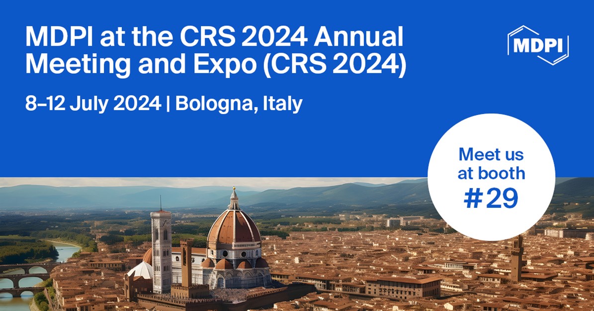 Meet Us at the CRS 2024 Annual Meeting and Expo (CRS 2024), 8–12 July 2024, Bologna, Italy