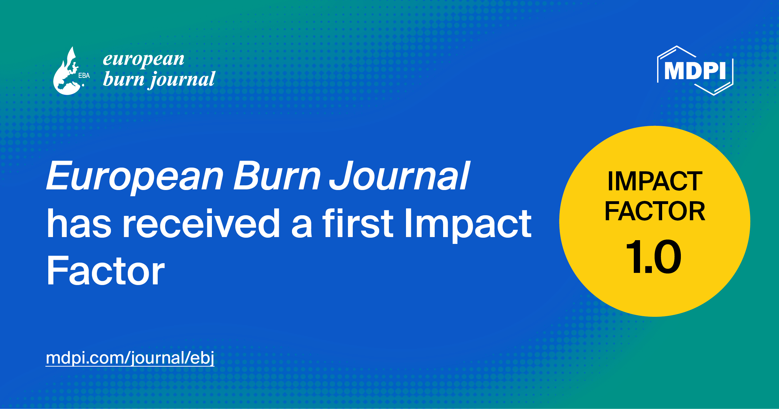 European Burn Journal Receives Its First Impact Factor of 1.0