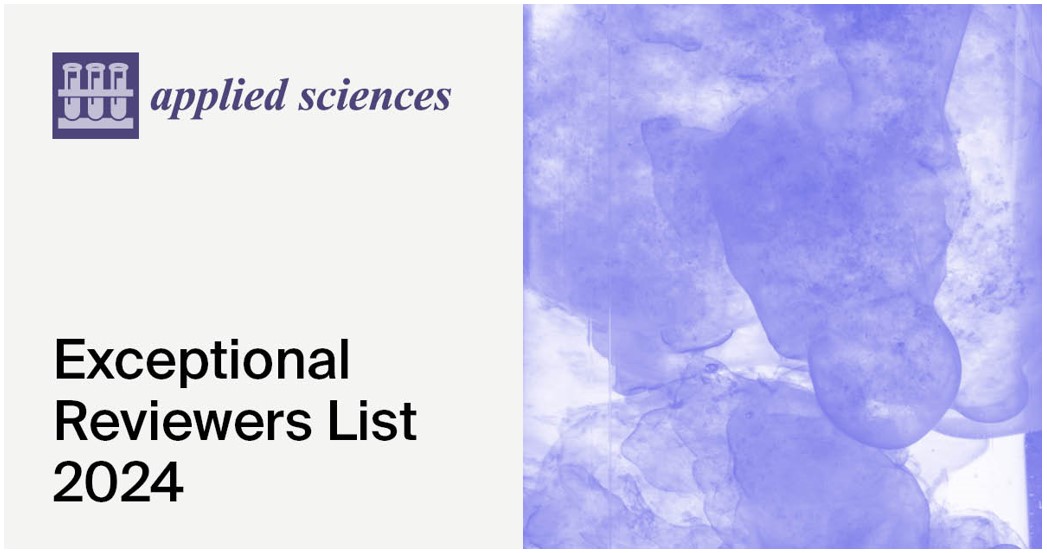 Applied Sciences Exceptional Reviewers List 2024