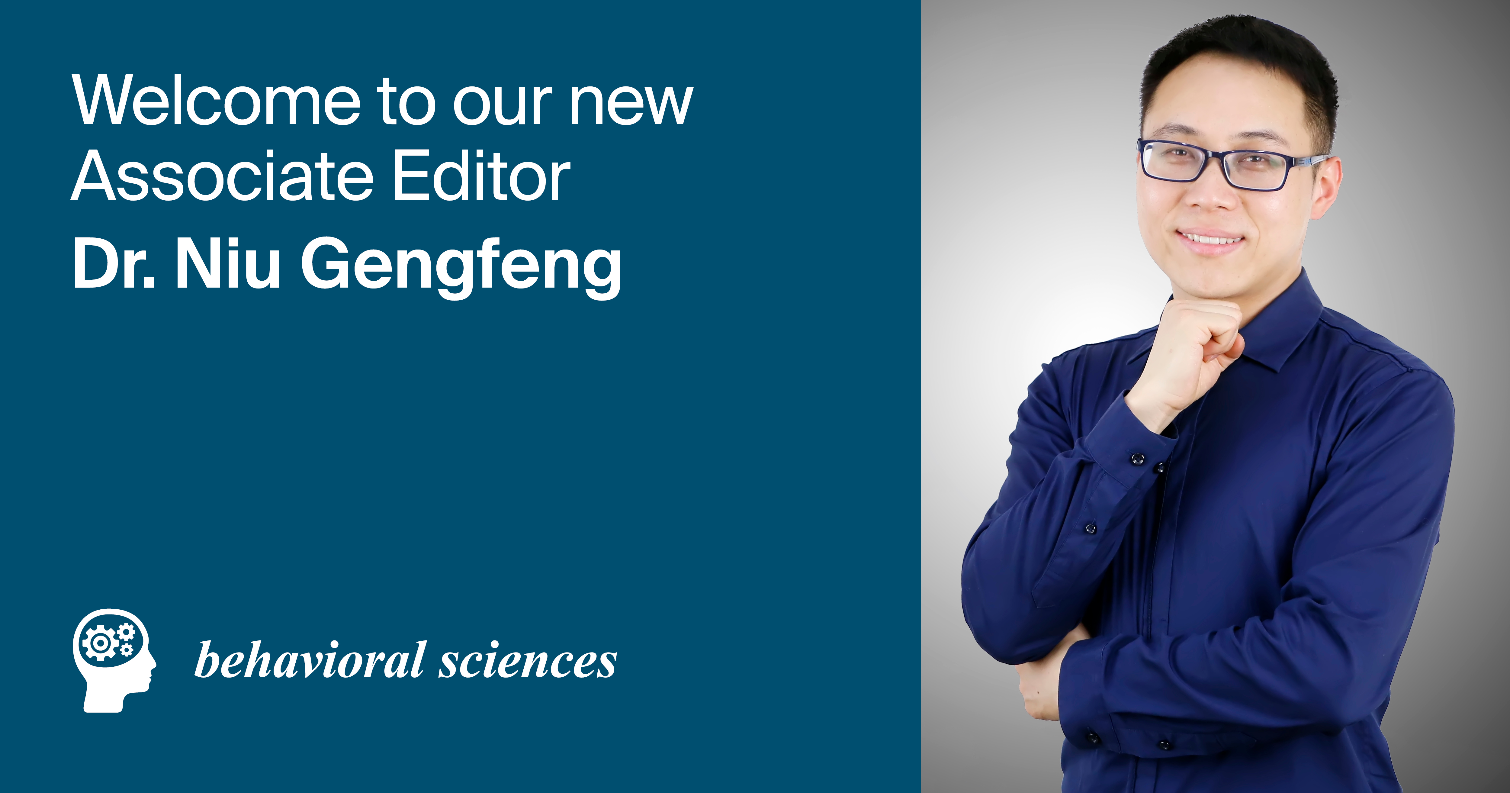 Dr. Niu Gengfeng Appointed Associate Editor of Behavioral Sciences
