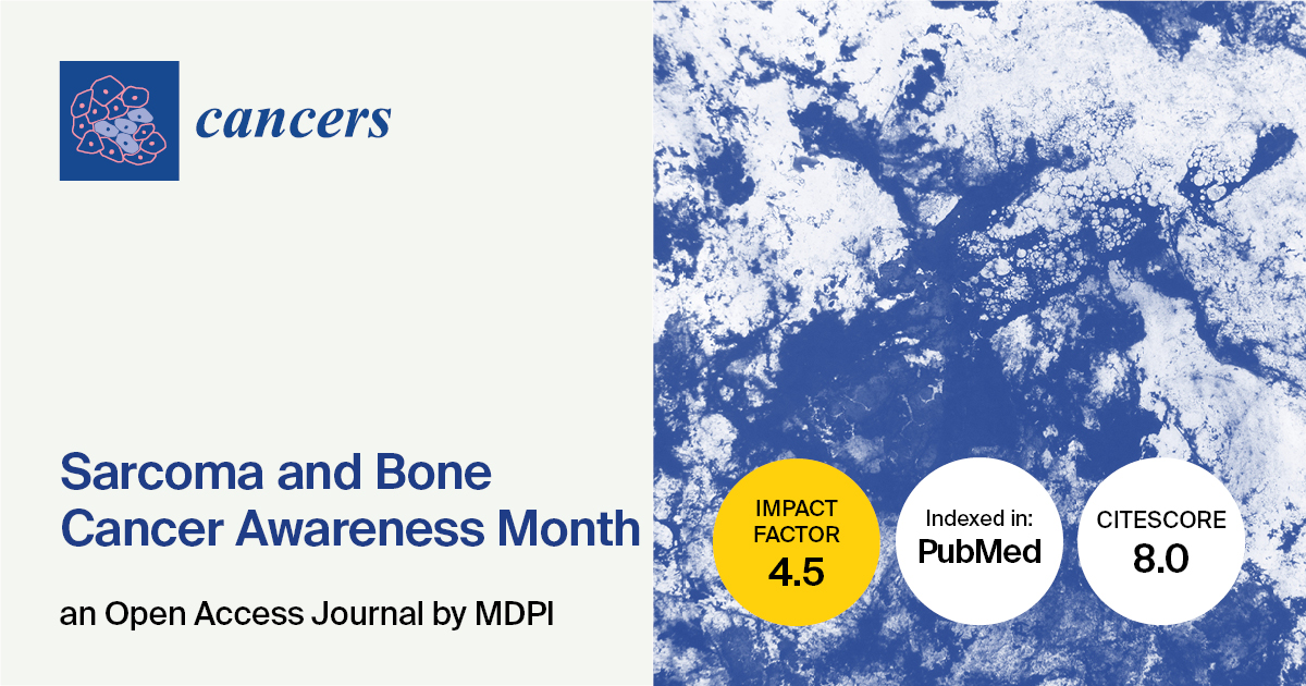Cancers | Sarcoma and Bone Cancer Awareness Month
