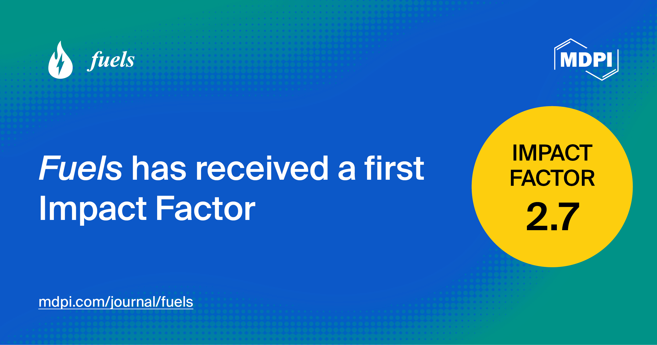 <strong><em>Fuels</em> Receives First Impact Factor of 2.7</strong>