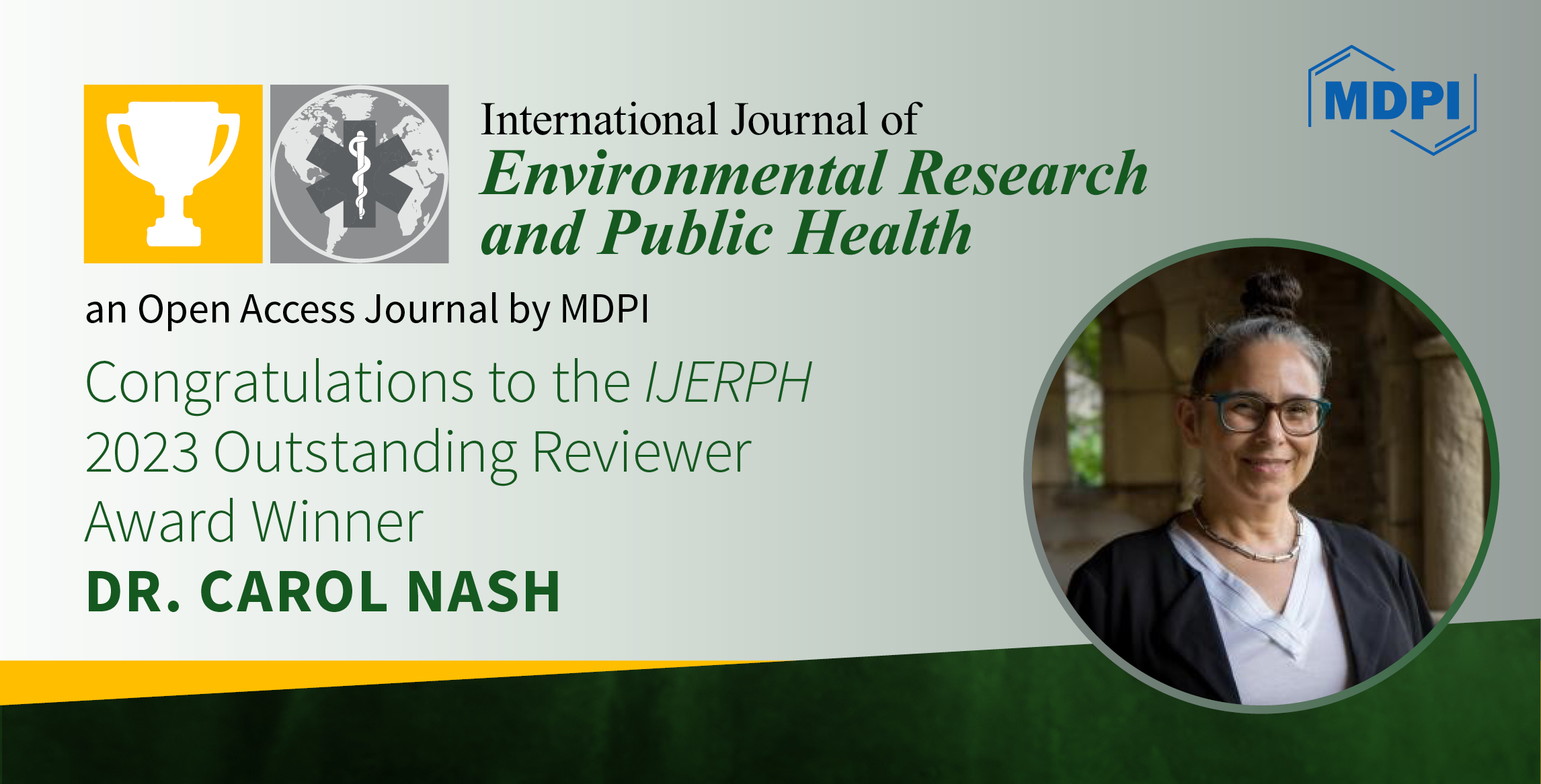 Interview with Dr. Carol Nash—Winner of the IJERPH 2023 Outstanding Reviewer Award