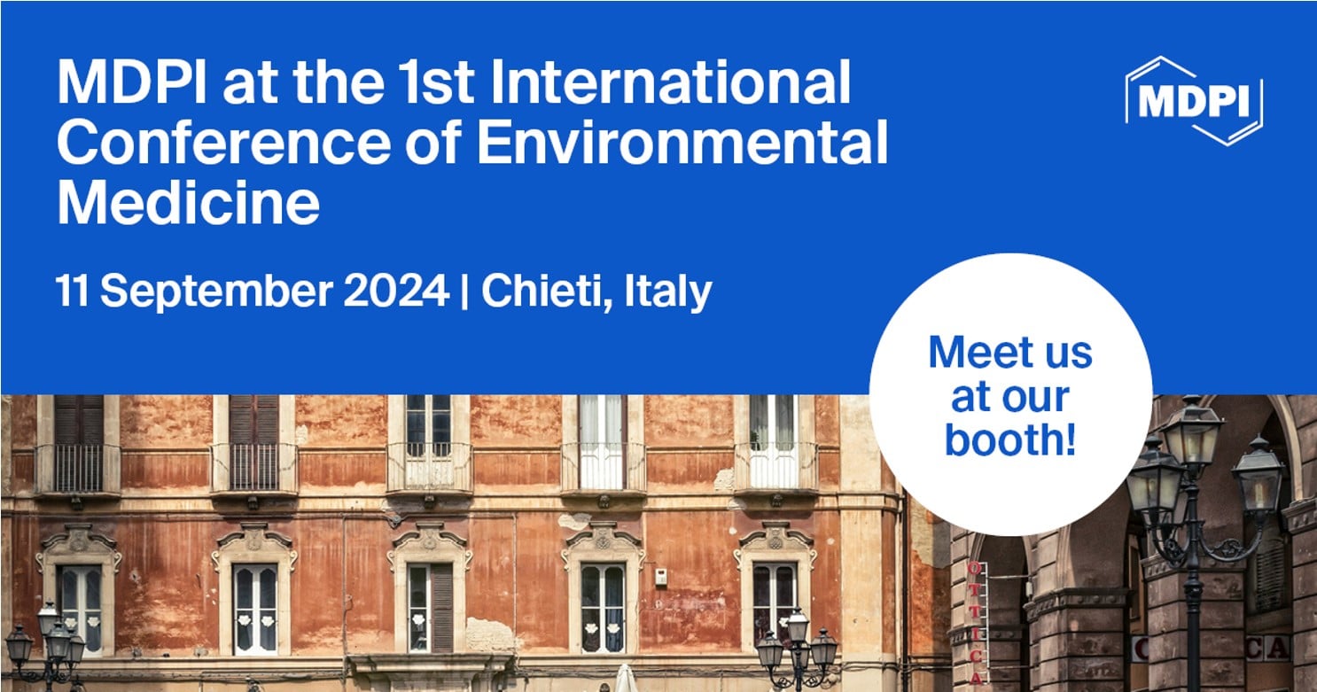 Meet Us at the 1st International Conference of Environmental Medicine, 11 September 2024, Chieti, Italy