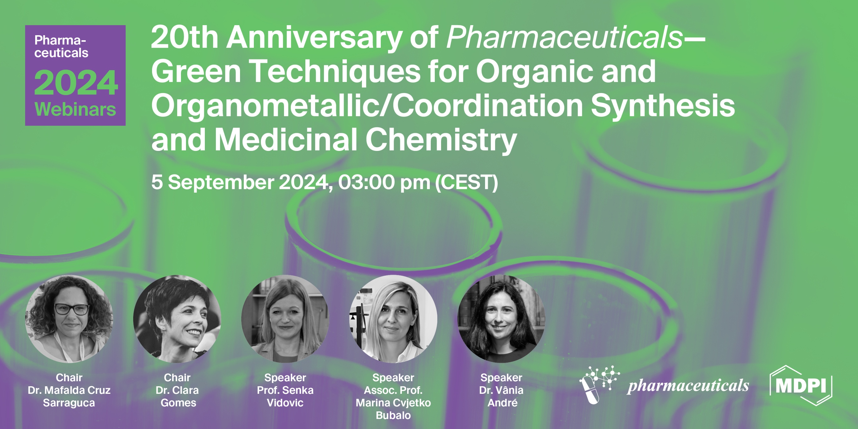 <em>Pharmaceuticals</em> Webinar | 20th Anniversary of <em>Pharmaceuticals</em>—Green Techniques for Organic and Organometallic/Coordination Synthesis and Medicinal Chemistry, 5 September 2024