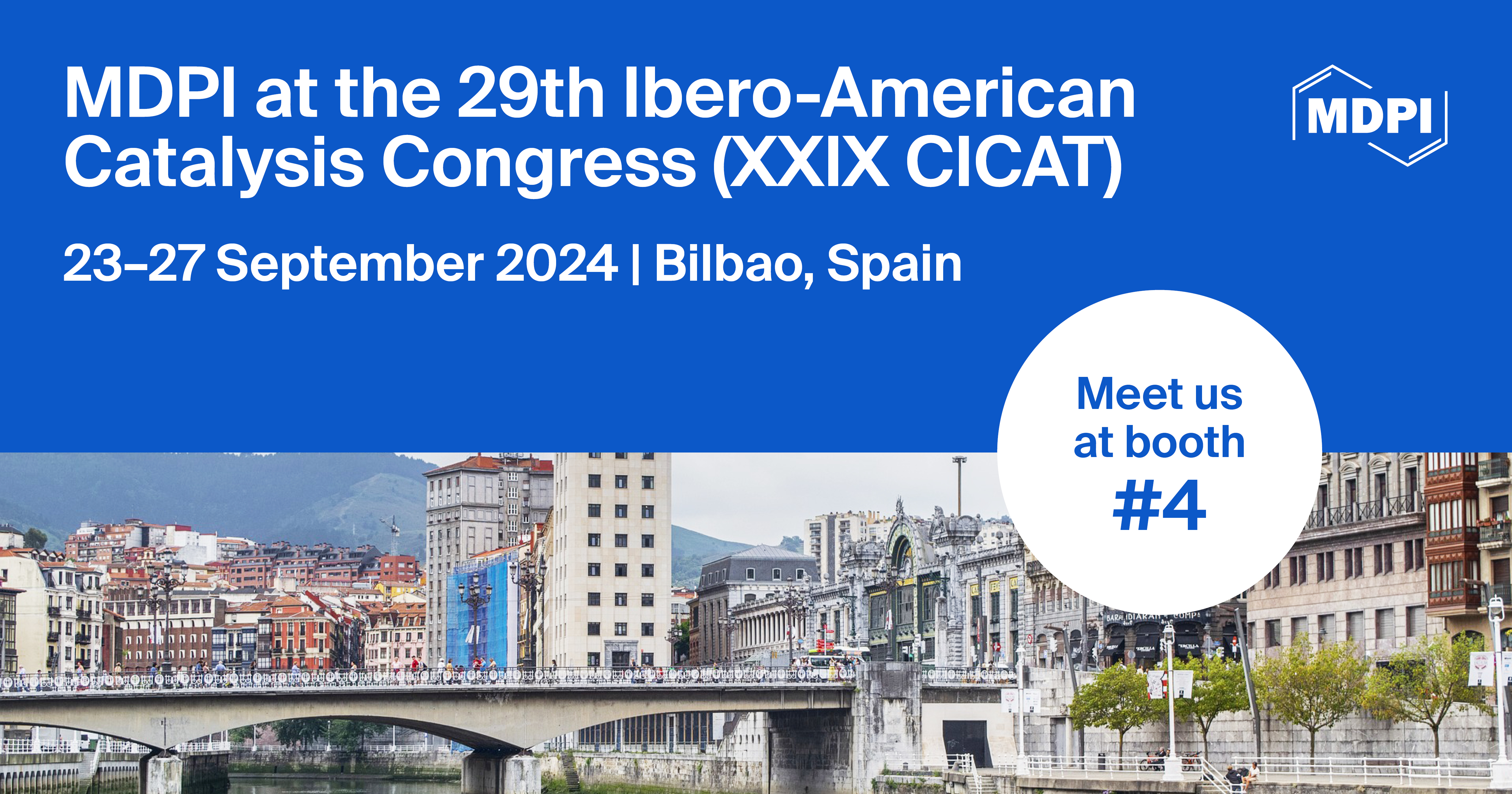 Meet Us at the 29th Ibero-American Catalysis Congress (XXIX CICAT), 23–27 September 2024, Bilbao, Spain