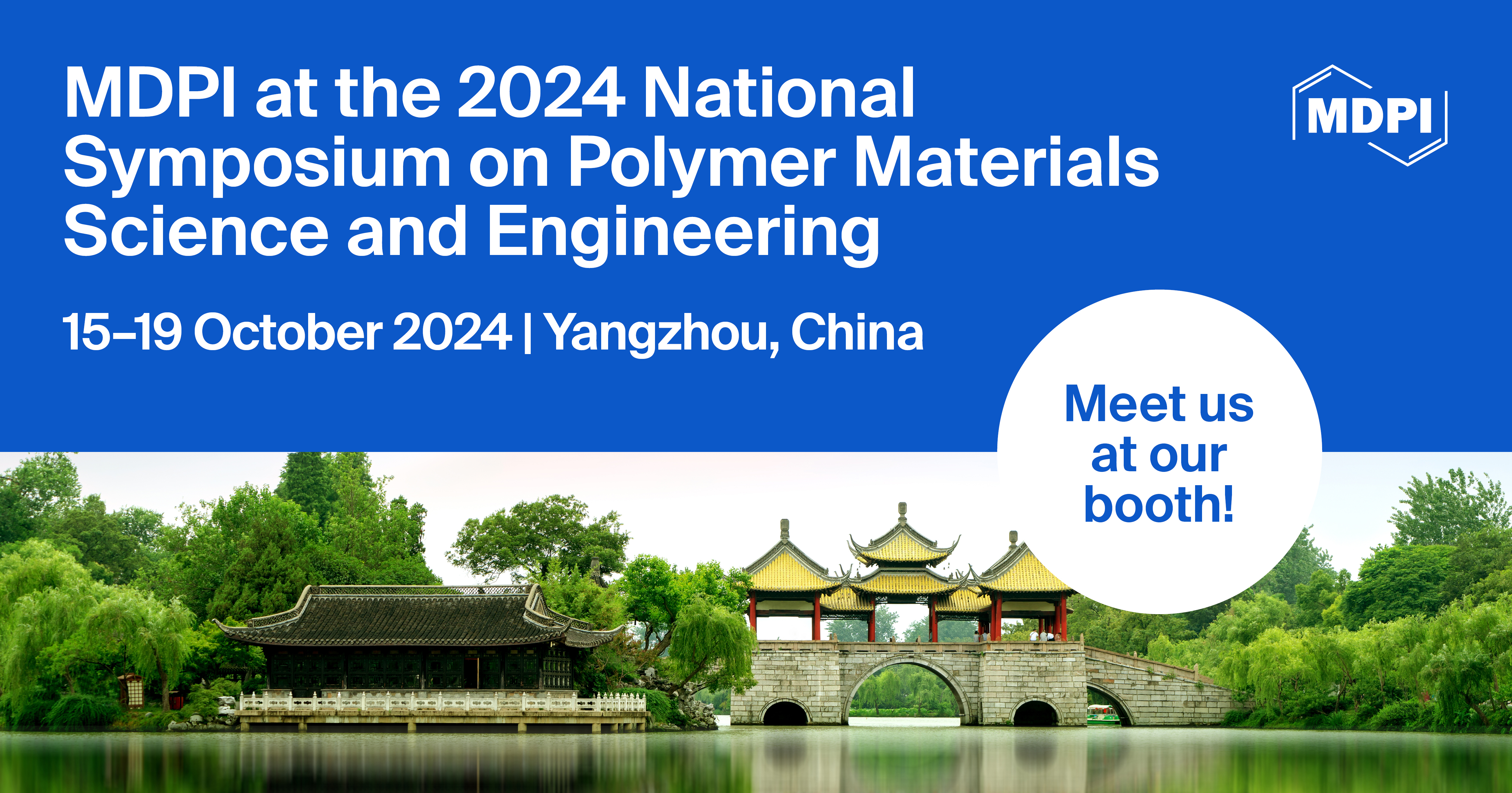 Meet Us at the 2024 National Symposium on Polymer Materials Science and Engineering, 15–19 October 2024, Yangzhou, China