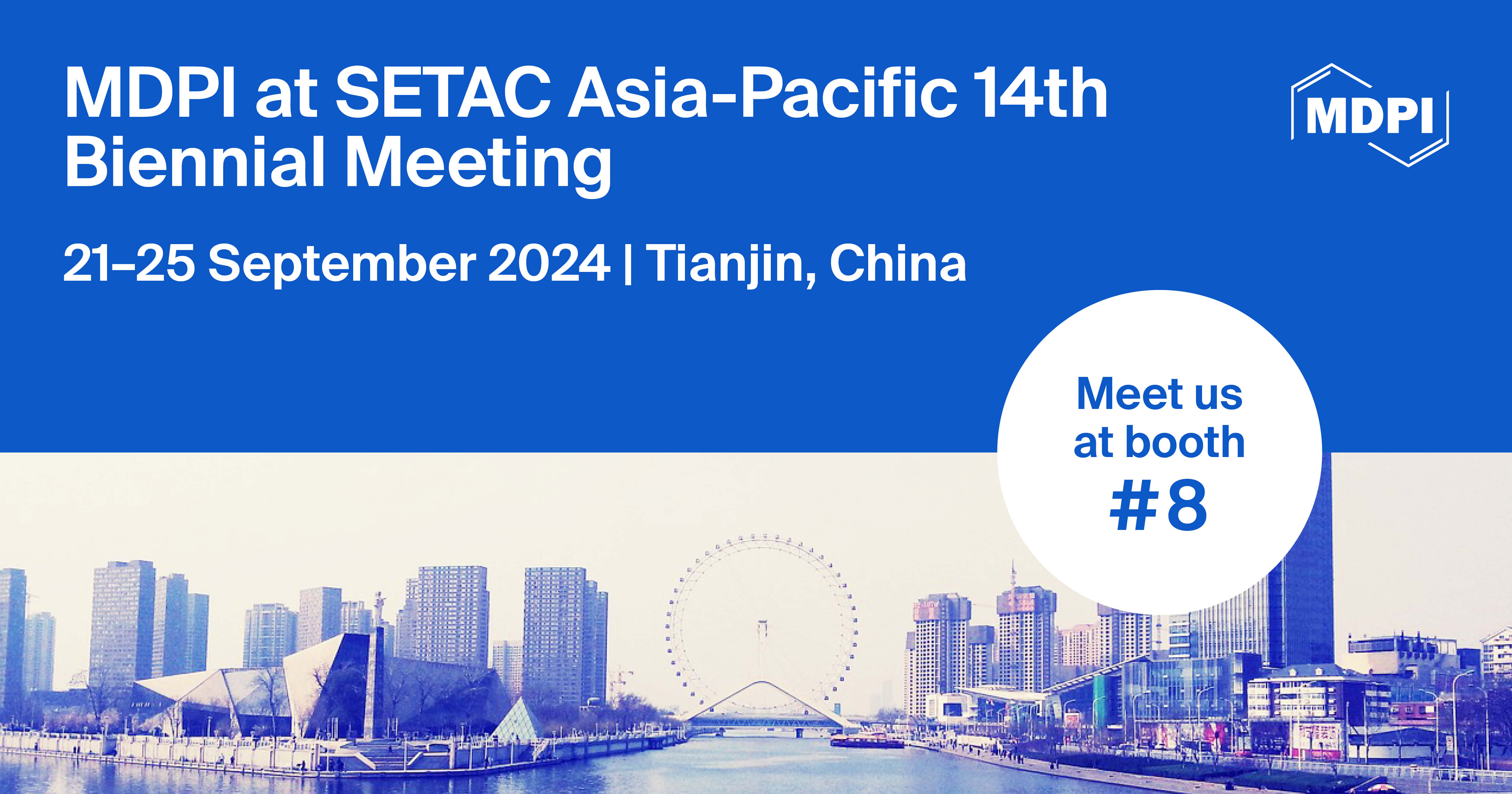 Meet Us at the SETAC Asia-Pacific 14th Biennial Meeting, 21–25 September 2024, Tianjin, China