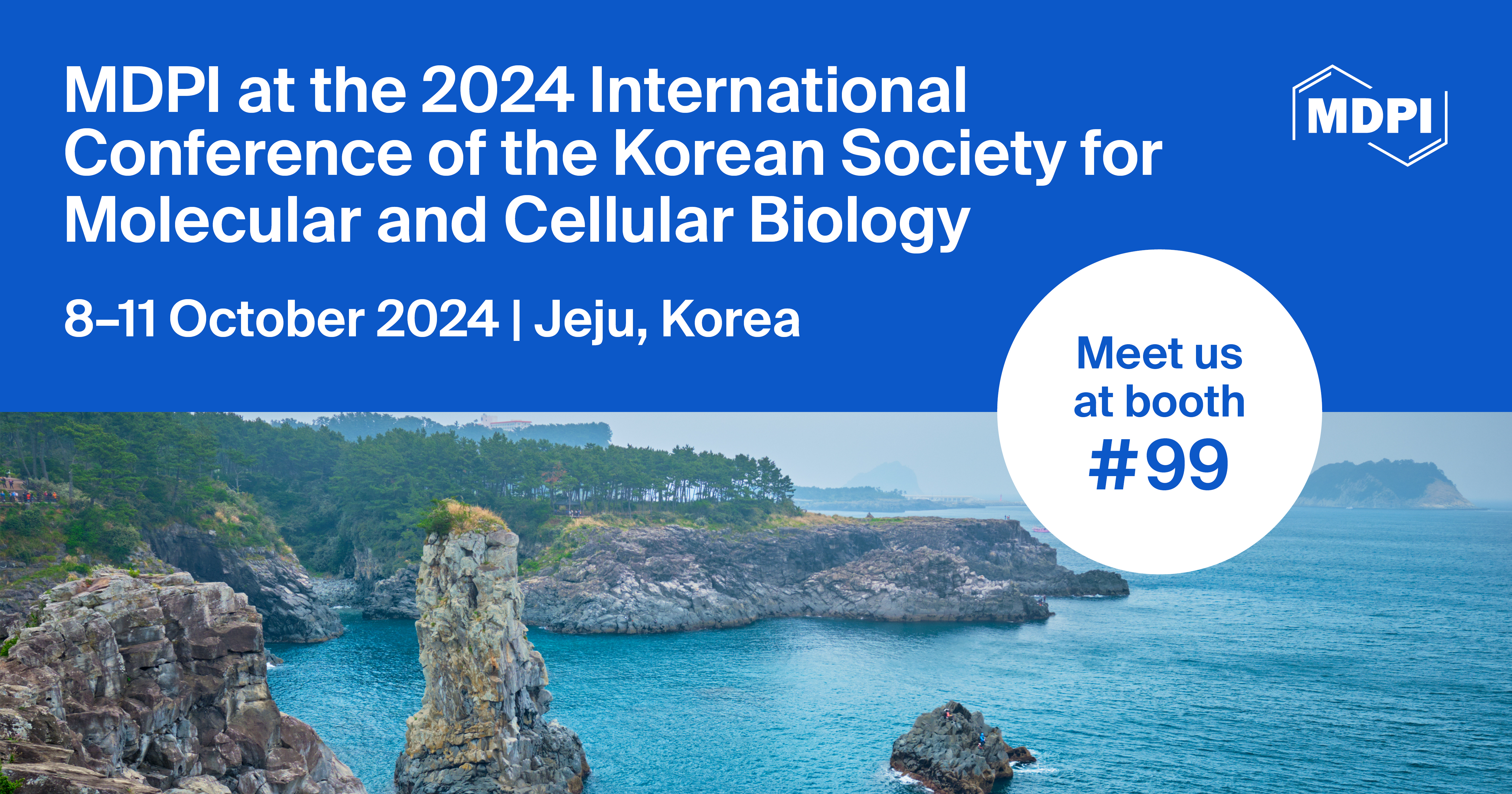 Meet Us at the 2024 International Conference of the Korean Society for Molecular and Cellular Biology, 8–11 October 2024, Jeju, Republic of Korea