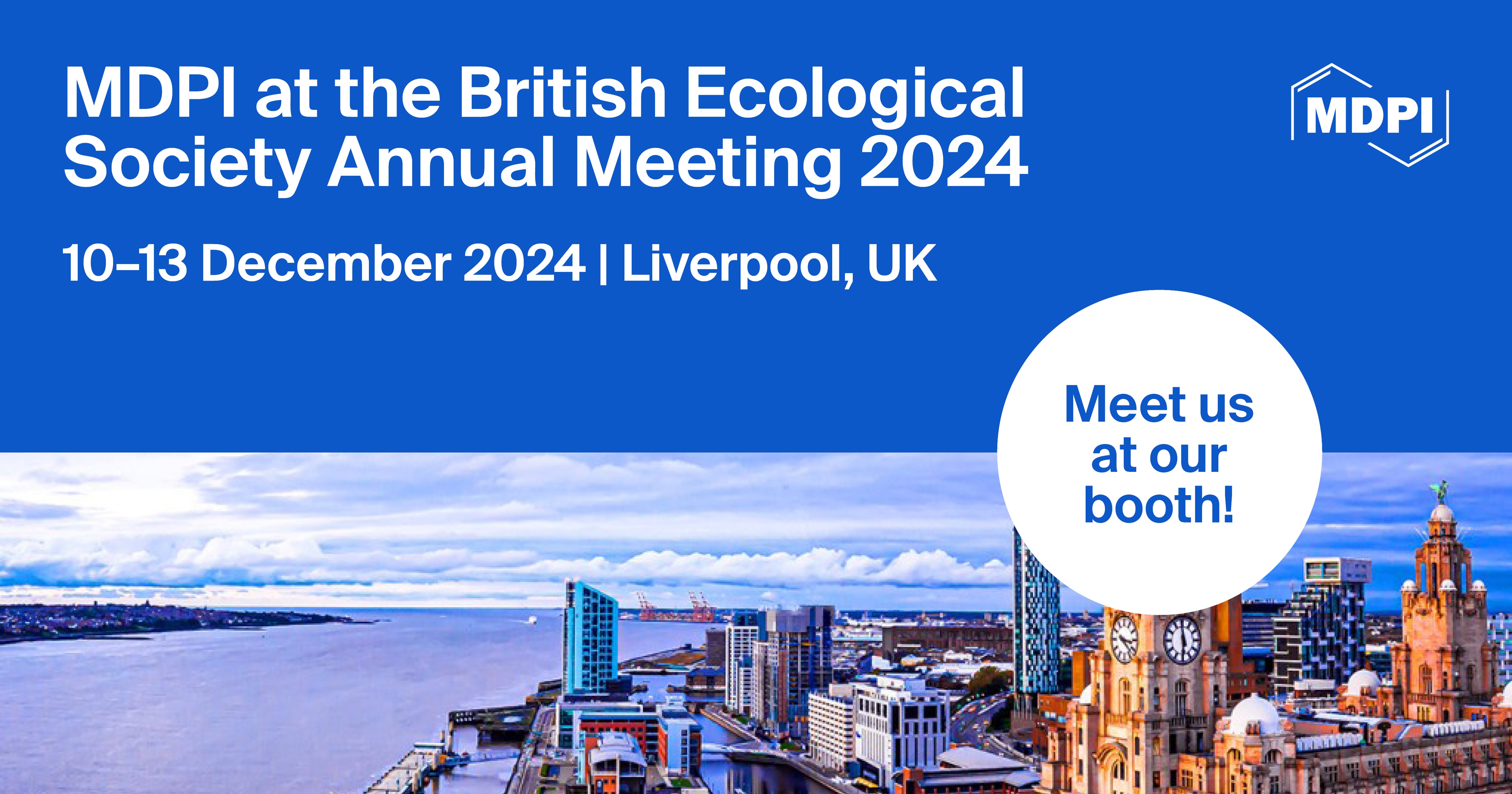Meet Us at the British Ecological Society Annual Meeting 2024 (BES 2024), 10–13 December 2024, Liverpool, UK