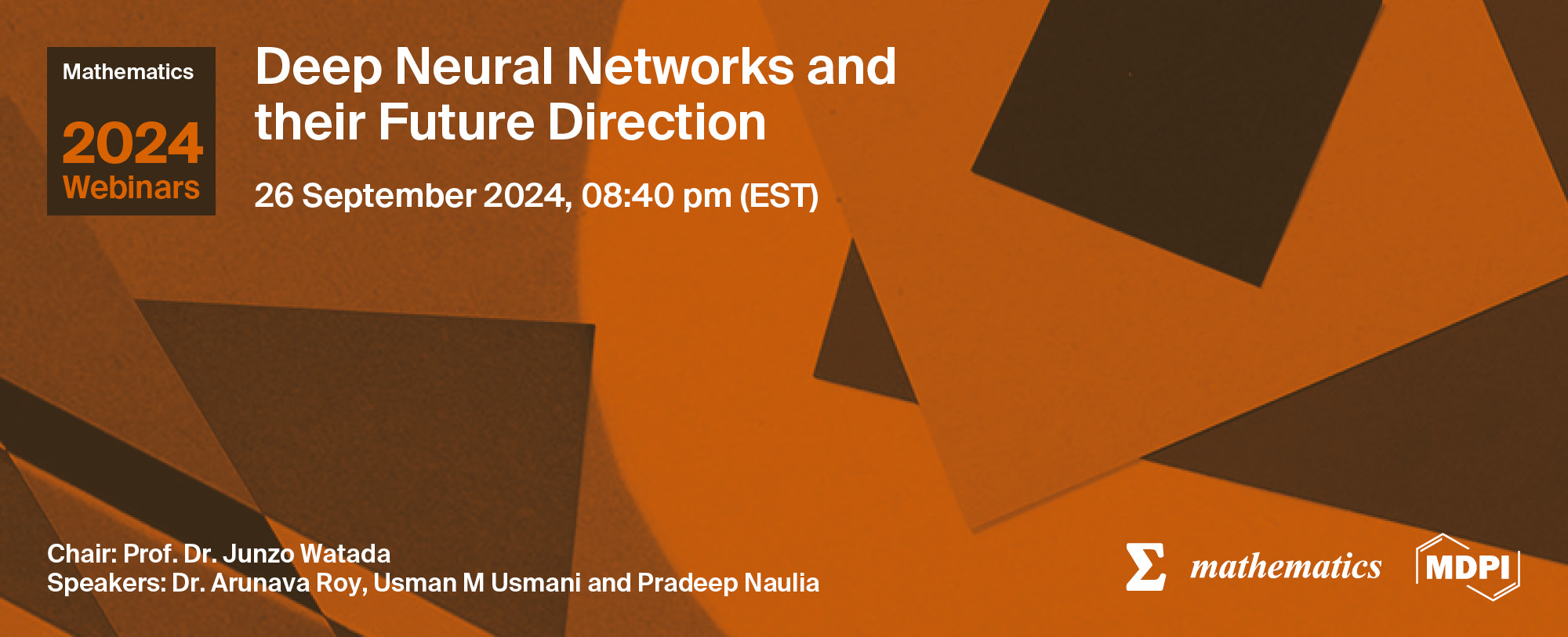 Mathematics Webinar | Deep Neural Networks and their Future Direction, 26 September 2024 (EST)