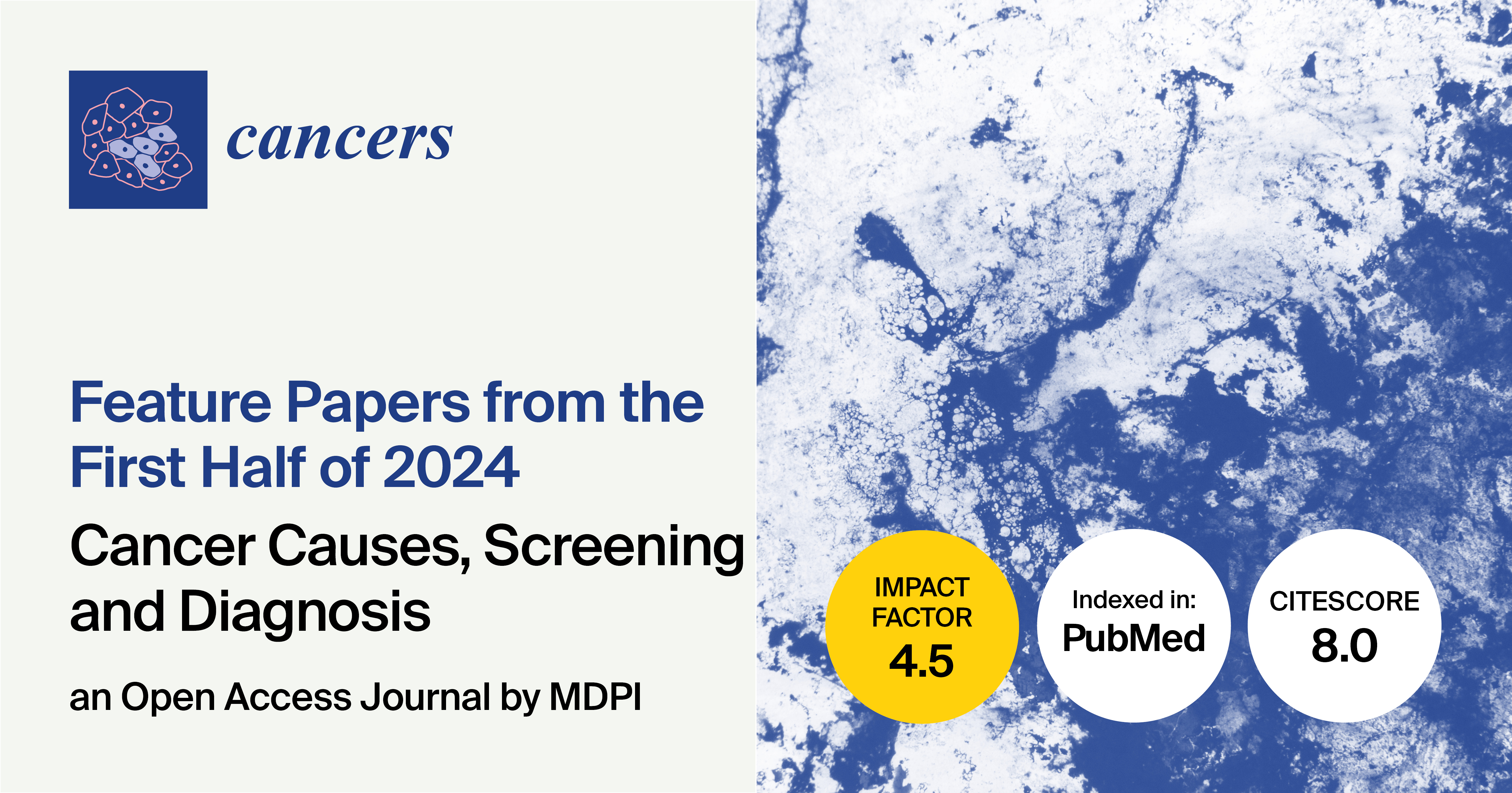 Cancers | Feature Papers from the First Half of 2024 in the Section “Cancer Causes, Screening and Diagnosis”