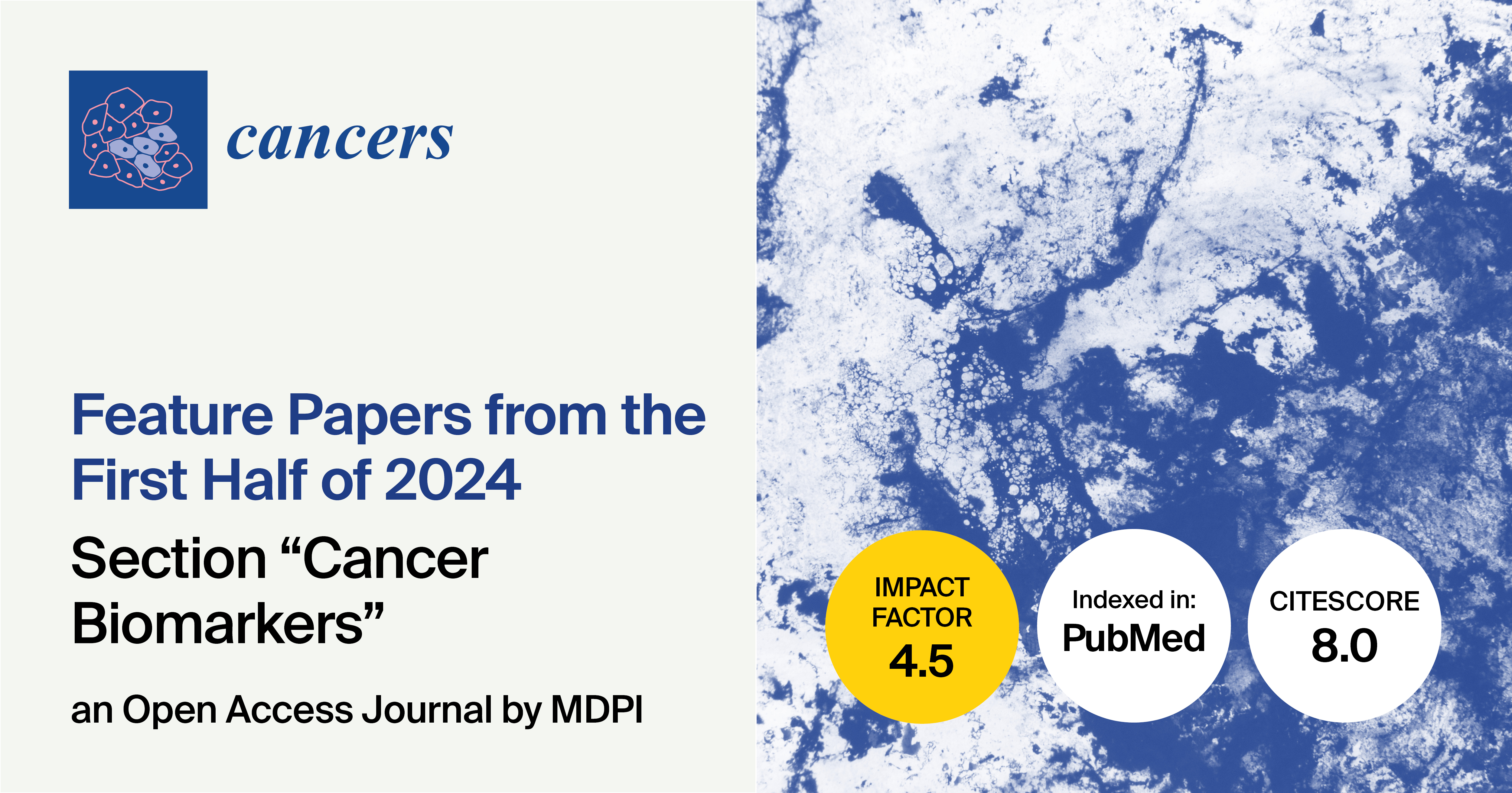 Cancers | Feature Papers from the First Half of 2024 in the Section “Cancer Biomarkers”