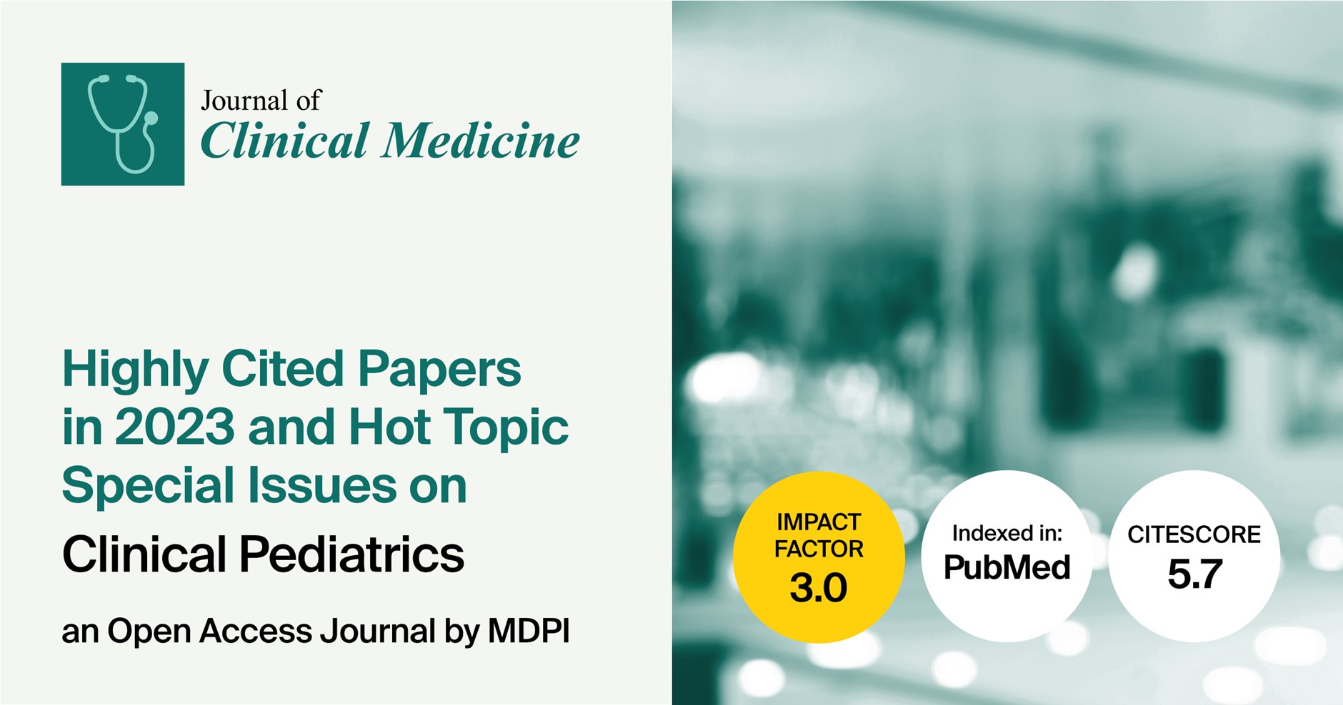 Journal of Clinical Medicine | Highly Cited Papers in 2023 and Hot Topic Special Issues on Clinical Pediatrics