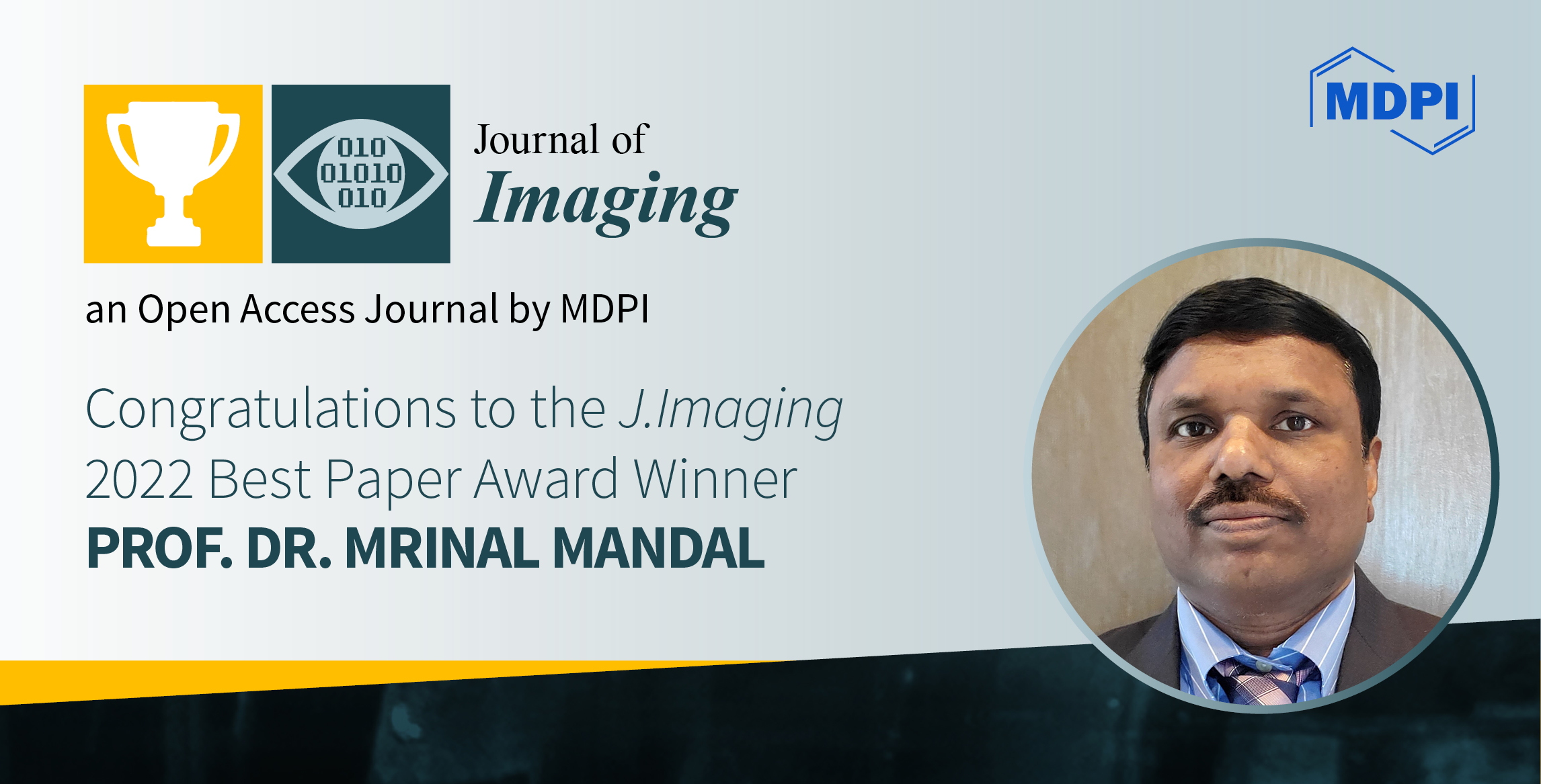 Interview with Prof. Dr. Mrinal Mandal—Winner of the Journal of Imaging 2022 Best Paper Award