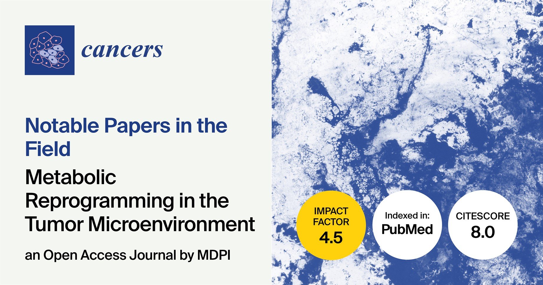 <strong><em>Cancers </em></strong><strong>| Notable Papers in the Field of Metabolic Reprogramming in the Tumor Microenvironment</strong>