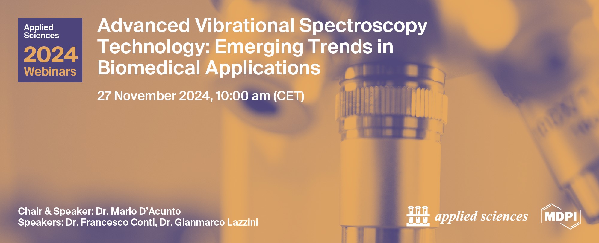 <strong><em>Applied Sciences</em></strong><strong> Webinar | Advanced Vibrational Spectroscopy Technology: Emerging Trends in Biomedical Applications, 27 November 2024</strong>