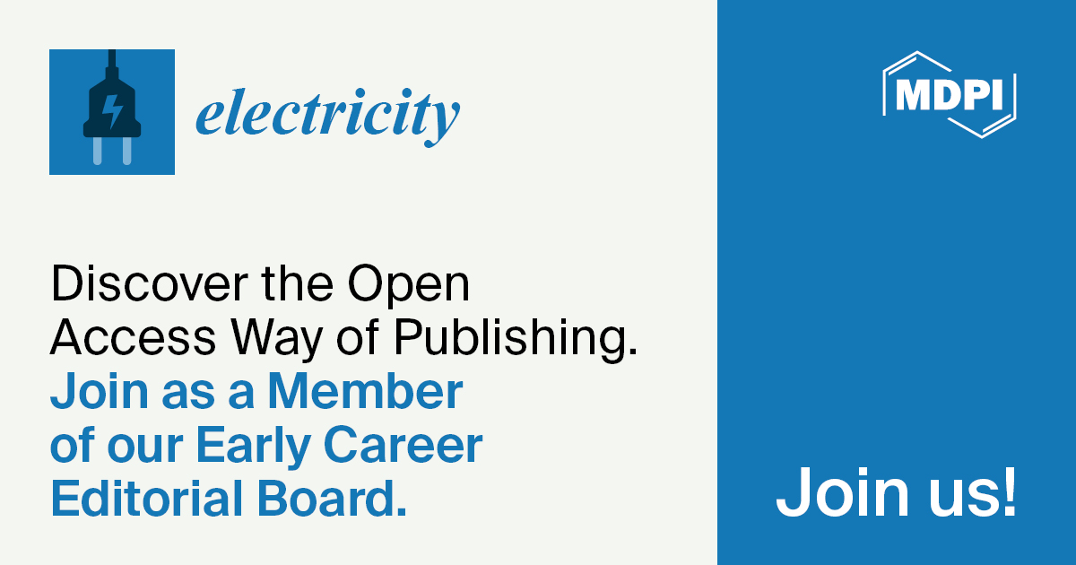 Recruiting Early Career Editorial Board Members for <em>Electricity</em>