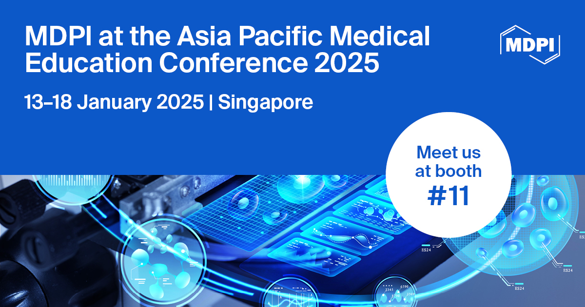 Meet Us at the Asia Pacific Medical Education Conference 2025 (APMEC 2025), 13–18 January 2025, Singapore