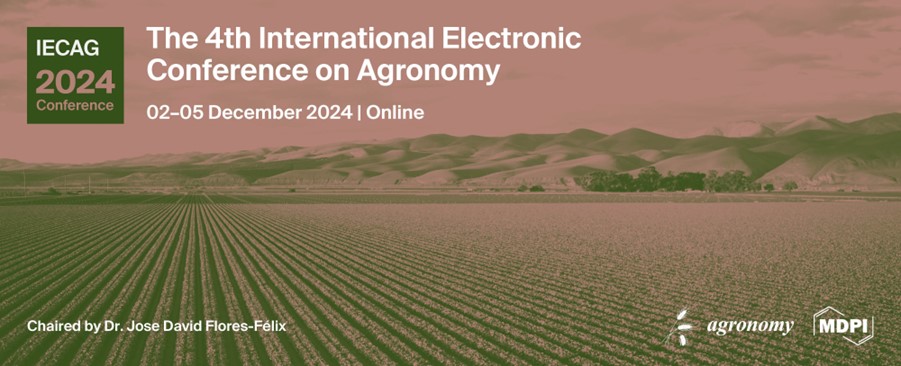 Agronomy Webinar | The 4th International Electronic Conference on Agronomy (IECAG 2024), 2–5 December 2024