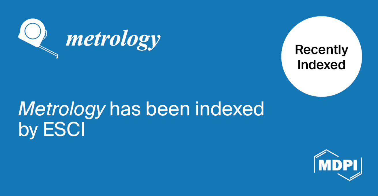 Metrology Accepted into Emerging Sources Citation Index in Web of Science