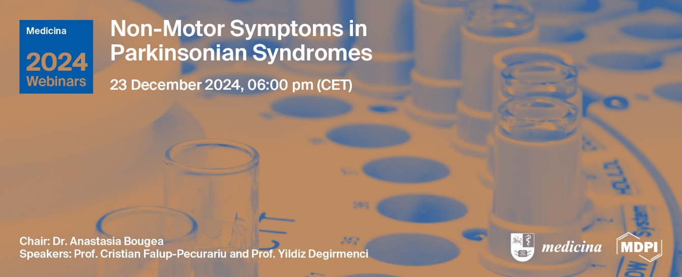 Medicina Webinar | Non-Motor Symptoms in Parkinsonian Syndromes, 23 December 2024