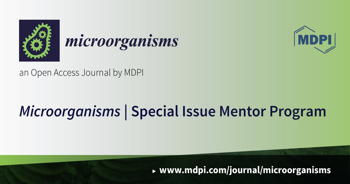 Microorganisms | Special Issue Mentor Program | MDPI