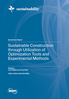 Special Issue Sustainable Construction through Utilization of Optimization Tools and Experimental Methods book cover image