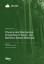 Special Issue Physical and Mechanical Properties of Wood- and Bamboo-Based Materials book cover image