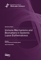 Special issue Immune Mechanisms and Biomarkers in Systemic Lupus Erythematosus book cover image