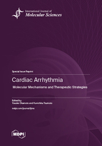 Special Issue Cardiac Arrhythmia: Molecular Mechanisms and Therapeutic Strategies book cover image