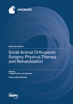 Special Issue Small Animal Orthopedic Surgery, Physical Therapy and Rehabilitation book cover image