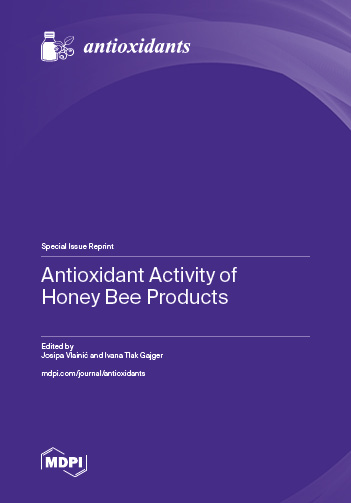 Antioxidant Activity of Honey Bee Products