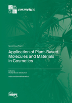 Special Issue Application of Plant-Based Molecules and Materials in Cosmetics book cover image