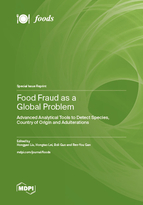 Special Issue Food Fraud as a Global Problem: Advanced Analytical Tools to Detect Species, Country of Origin and Adulterations book cover image