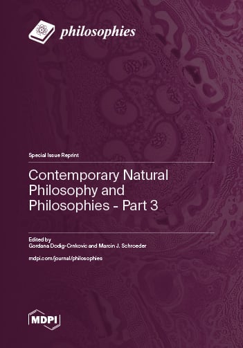 Contemporary Natural Philosophy and Philosophies - Part 3