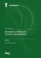 Special Issue Actuators in Robotic Control&mdash;2nd Edition book cover image