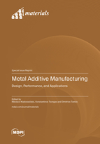 Special Issue Metal Additive Manufacturing: Design, Performance, and Applications book cover image