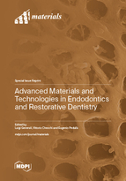 Special Issue Advanced Materials and Technologies in Endodontics and Restorative Dentistry book cover image