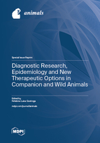 Special Issue Diagnostic Research, Epidemiology and New Therapeutic Options in Companion and Wild Animals book cover image